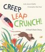 Jody Jensen Shaffer: Creep, Leap, Crunch! A Food Chain Story, Buch