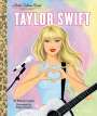 Wendy Loggia: Taylor Swift: A Little Golden Book Biography, Buch
