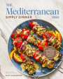 Suzy Karadsheh: The Mediterranean Dish: Simply Dinner, Buch