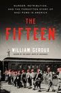 William Geroux: The Fifteen, Buch