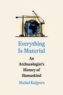 "Everything Is Material: An Archaeologist’s History of Humankind" von Maikel Kuijpers. Illustration mit Kränen.