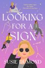 Susie Dumond: Looking for a Sign, Buch