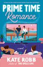 Kate Robb: Prime Time Romance, Buch