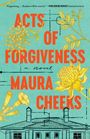 Maura Cheeks: Acts of Forgiveness, Buch