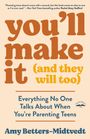 Amy Betters-Midtvedt: You'll Make It (and They Will Too), Buch