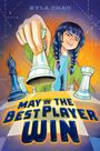 Kyla Zhao: May the Best Player Win, Buch
