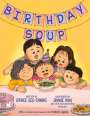 Grace Seo Chang: Birthday Soup, Buch