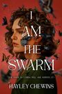 Hayley Chewins: I Am the Swarm, Buch
