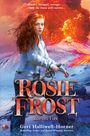 Geri Halliwell-Horner: Rosie Frost: Ice on Fire, Buch