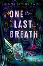 Ginny Myers Sain: One Last Breath, Buch