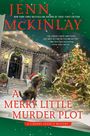 Jenn Mckinlay: A Merry Little Murder Plot, Buch