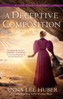 Anna Lee Huber: A Deceptive Composition, Buch