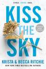 Krista Ritchie: Kiss the Sky, Buch