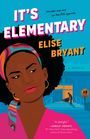 Elise Bryant: It's Elementary, Buch