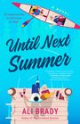 Ali Brady: Until Next Summer, Buch