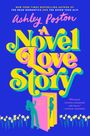 Ashley Poston: A Novel Love Story, Buch