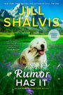 Jill Shalvis: Rumor Has It, Buch