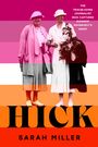 Sarah Miller: Hick, Buch