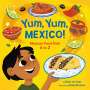 Diane De Anda: Yum, Yum, Mexico!, Buch