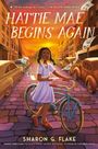 „Hattie Mae Begins Again“ von Sharon G. Flake. Ein Mädchen mit einem blauen Fahrrad in einer sonnigen Straße.