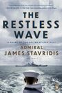 James Stavridis: The Restless Wave, Buch