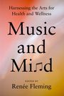 Renee Fleming: Music and Mind, Buch