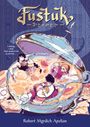 Robert Mgrdich Apelian: Fustuk: A Graphic Novel, Buch