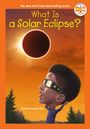 Dana Meachen Rau: What Is a Solar Eclipse?, Buch