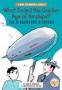 Chris Kindred: What Ended the Golden Age of Airships? the Hindenburg Disaster, Buch