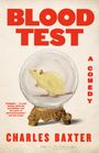 Charles Baxter: Blood Test, Buch