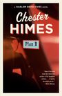 Chester Himes: Plan B, Buch
