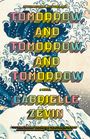 Gabrielle Zevin: Tomorrow, and Tomorrow, and Tomorrow, Buch