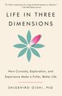 Shigehiro Oishi: Life in Three Dimensions, Buch