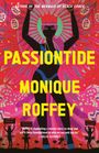 Monique Roffey: Passiontide, Buch