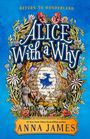 "Return to Wonderland", "Alice With a Why", "Anna James". Illustration von Blumen, einer Katze und einer blauen Silhouette.