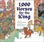Text: "1,000 Horses for the King". Ein Kind steht auf einem Pferd, umgeben von vielen bunten Pferden. Verspielte Illustration.