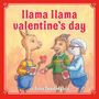 Anna Dewdney: Llama Llama Valentine's Day, Buch