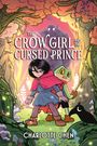 "The Crow Girl and the Cursed Prince" von Charlotte Chen; Illustration: Mädchen in rotem Umhang, Frosch und Rabe im Wald.