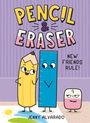 Jenny Alvarado: Pencil & Eraser: New Friends Rule!, Buch