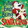 Marilyn Sadler: It's Not Easy Being Santa Claus, Buch