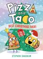 Stephen Shaskan: Pizza and Taco: Best Christmas Ever!, Buch