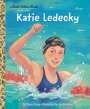 Shana Corey: Katie Ledecky: A Little Golden Book Biography, Buch
