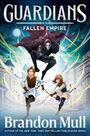 "GUARDIANS: FALLEN EMPIRE" von Brandon Mull. Zwei Jugendliche mit Schwertern, eine mysteriöse Figur darüber, Stadt im Hintergrund.