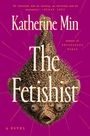 Katherine Min: The Fetishist, Buch