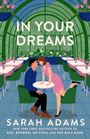Sarah Adams: In Your Dreams, Buch