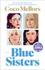 Coco Mellors: Blue Sisters: A Read with Jenna Pick, Buch