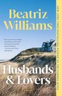 Beatriz Williams: Husbands & Lovers, Buch