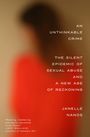 Texte: "AN UNTHINKABLE CRIME", "THE SILENT EPIDEMIC OF SEXUAL ABUSE", "A NEW AGE OF RECKONING", "JANELLE NANOS".  
Verschwommene Person in Rot.