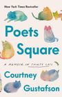 "Poets Square", "A Memoir in Thirty Cats", "Courtney Gustafson". Bunte Katzenillustrationen in verschiedenen Posen.