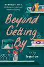 Holly Trantham: Beyond Getting by, Buch